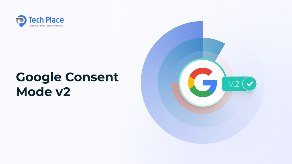 Τι είναι το Google Consent Mode V2 και τι χρειάζεται να ξέρω ως ιδιοκτήτης website ή eshop;